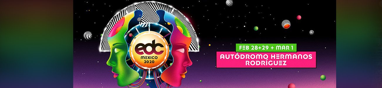 EDC México 2020 Ultra EDC México 2020Music Festival Miami 2020