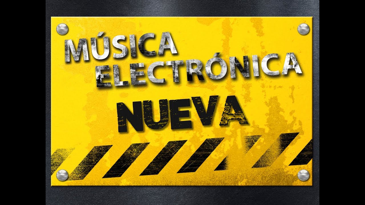 MUSICA ELECTRONICA NUEVA | TOP 10 030